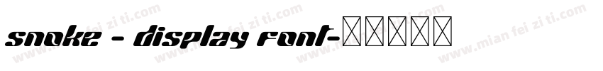 Snoke - Display font字体转换